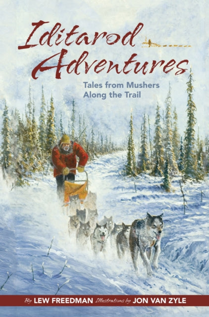 Book cover of: Iditarod Adventures. By: Lew Freedman
