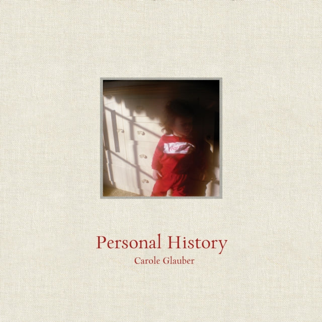 Book cover of: Personal History. By: Carole Glauber