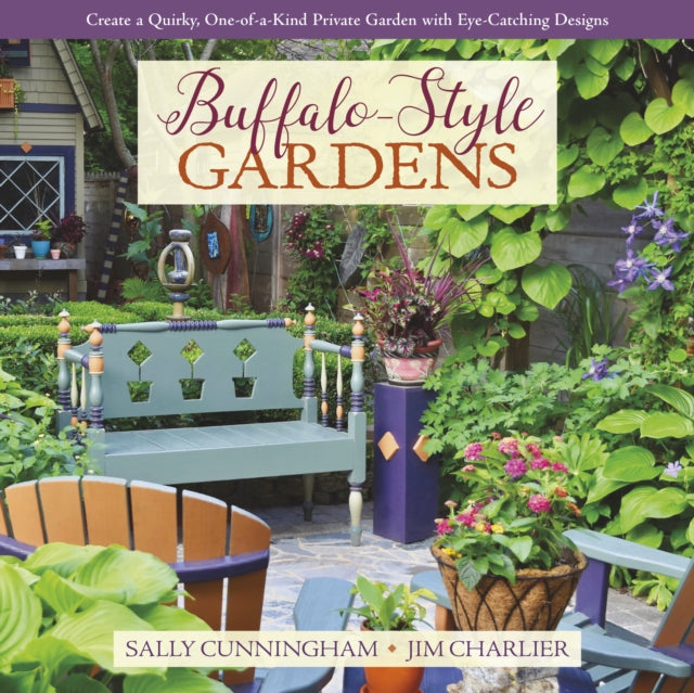 Book cover of: Buffalo-Style Gardens. By: Sally Cunningham