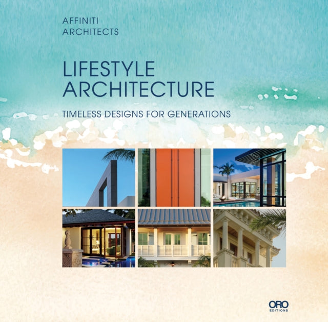 Book cover of: Lifestyle Architecture. By: Affiniti Architects