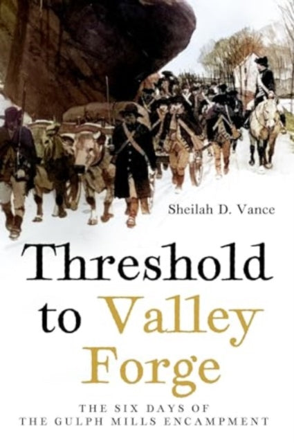Book cover of: Threshold to Valley Forge