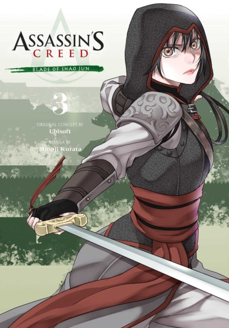 Book cover of: Assassin's Creed: Blade of Shao Jun, Vol. 3. By: Minoji Kurata