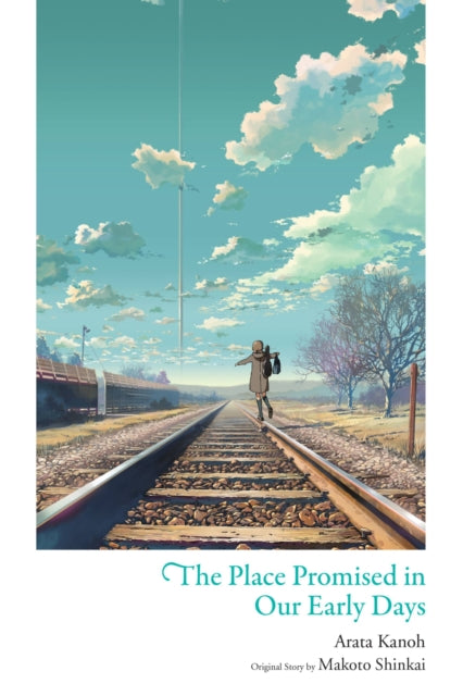 Book cover of: Place Promised in Our Early Days. By: 新海誠