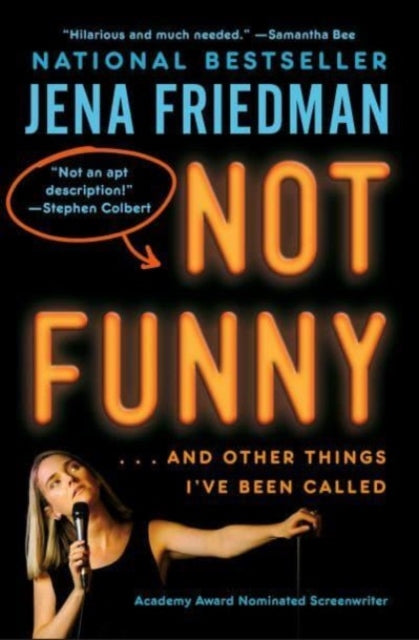 Book cover of: Not Funny. By: Jena Friedman