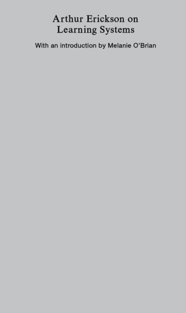 Book cover of: Arthur Erickson on Learning Systems. By: Arthur Erickson