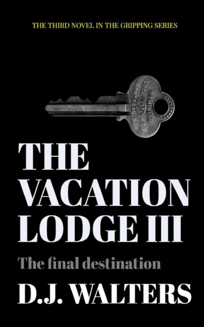 Book cover of: Vacation Lodge III. By: D J Walters