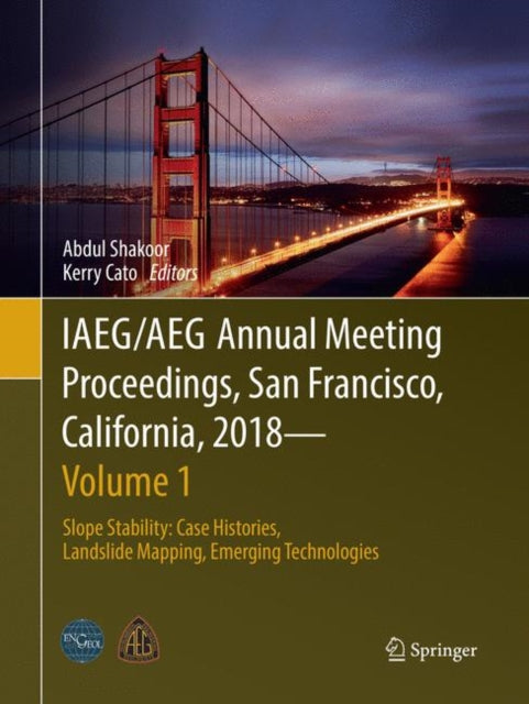 Book cover of: IAEG/AEG Annual Meeting Proceedings, San Francisco, California, 2018 - Volume 1. By: Abdul Shakoor