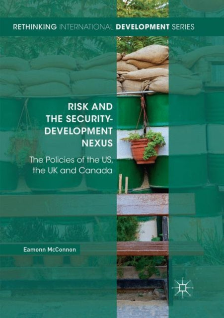 Book cover of: Risk and the Security-Development Nexus. By: Eamonn McConnon