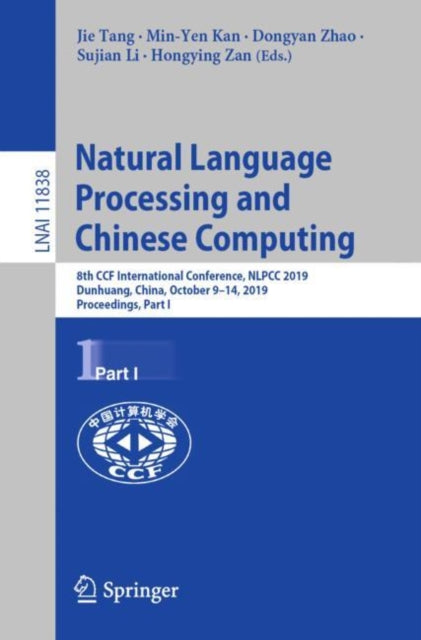 Book cover of: Natural Language Processing and Chinese Computing. By: Jin Tang