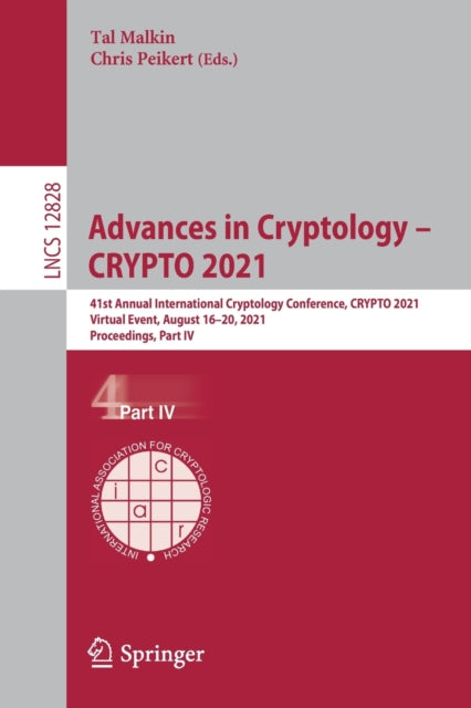 Book cover of: Advances in Cryptology – CRYPTO 2021. By: Tal Malkin