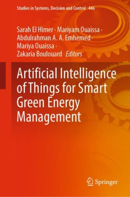 Book cover of: Artificial Intelligence of Things for Smart Green Energy Management. By: Sarah El Himer