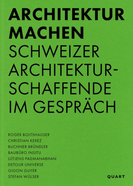 Book cover of: Architektur machen. By: Silvano Ursella