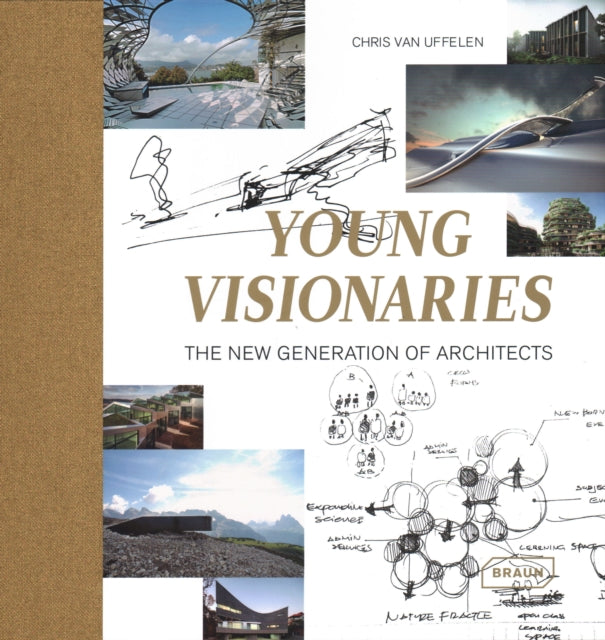Book cover of: Young Visionaries. By: Chris Van Uffelen