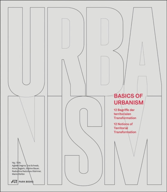 Book cover of: Basics of Urbanism. By: DEGROS ET AL
