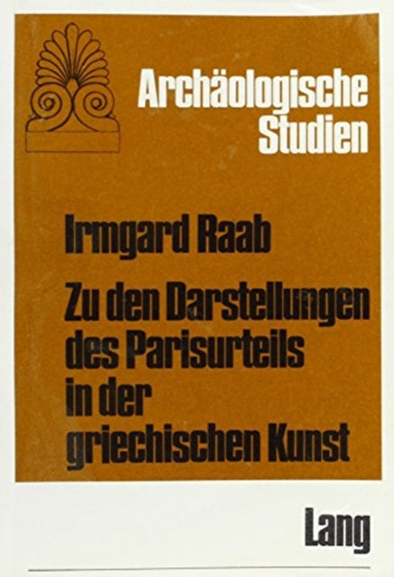 Book cover of: Zu den Darstellungen des Parisurteils in der griechischen Kunst