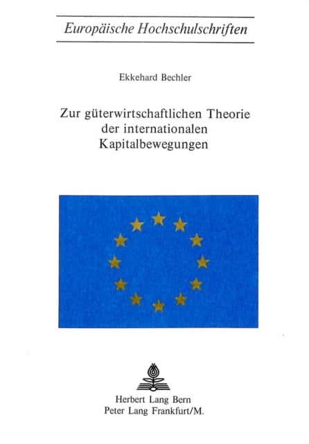 Book cover of: Zur Gueterwirtschaftlichen Theorie der internationalen Kapitalbewegungen