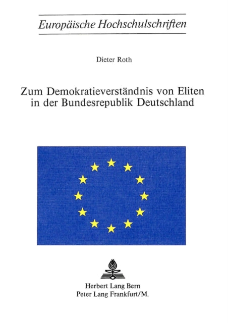 Book cover of: Zum Demokratieverstaendnis von Eliten in der Bundesrepublik Deutschland