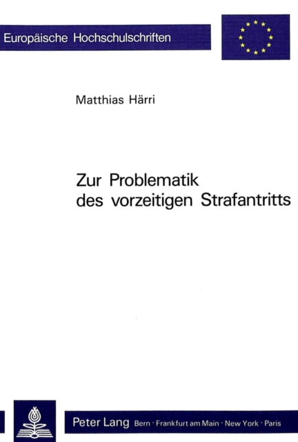 Book cover of: Zur Problematik des vorzeitigen Strafantritts
