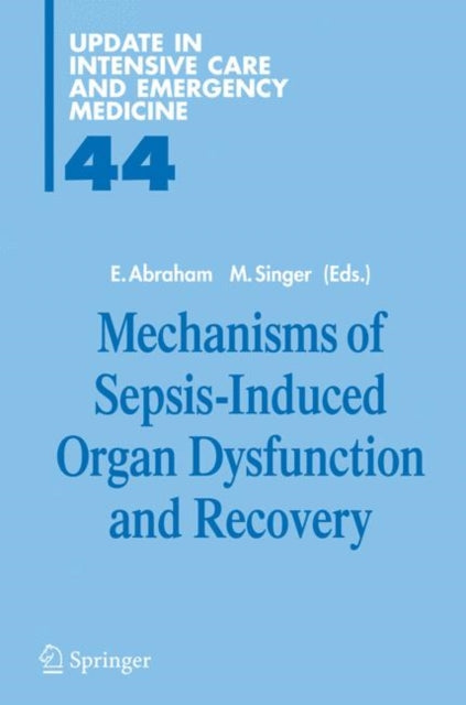 Book cover of: Mechanisms of Sepsis-Induced Organ Dysfunction and Recovery