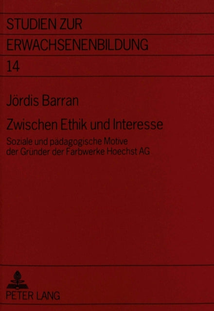 Book cover of: Zwischen Ethik und Interesse. By: Jordis Barran