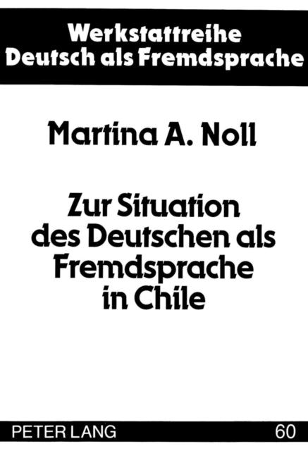 Book cover of: Zur Situation des Deutschen als Fremdsprache in Chile