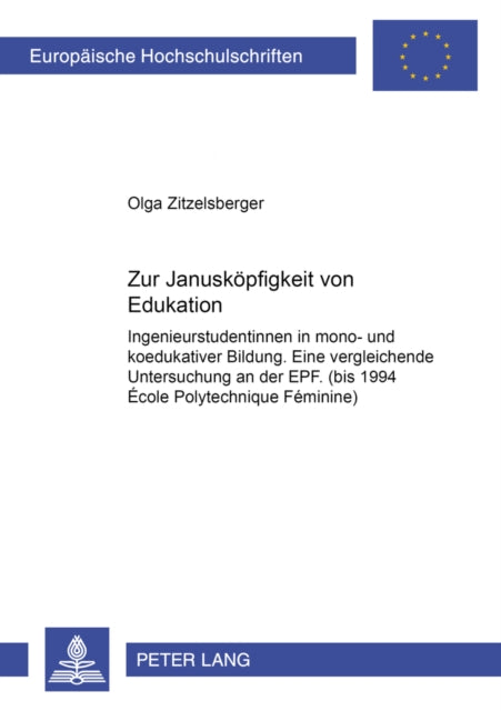 Book cover of: Zur Januskoepfigkeit von Edukation. By: Olga Zitzelsberger