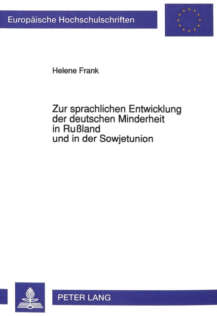 Book cover of: Zur sprachlichen Entwicklung der deutschen Minderheit in Ruland und in der Sowjetunion