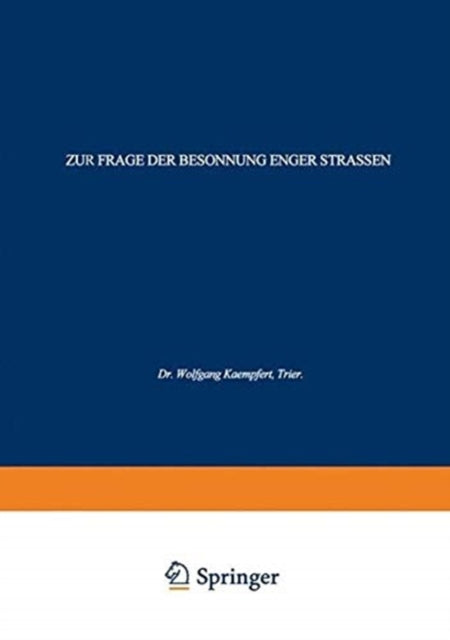 Book cover of: Zur Frage der Besonnung Enger Strassen. By: Wolfgang Kaempfert