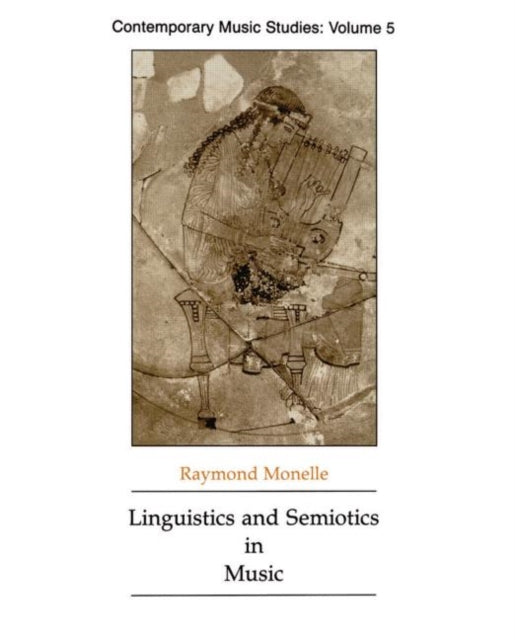 Book cover of: Linguistics and Semiotics in Music