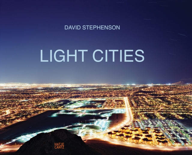 Book cover of: David Stephenson: Light Cities. By: David Stephenson