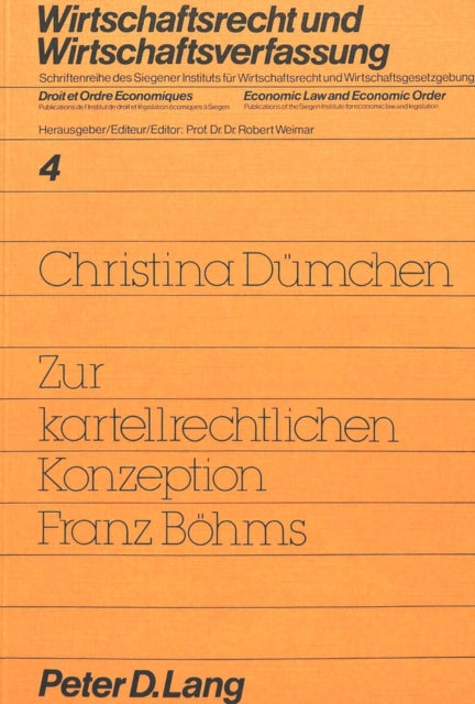 Book cover of: Zur kartellrechtlichen Konzeption Franz Boehms
