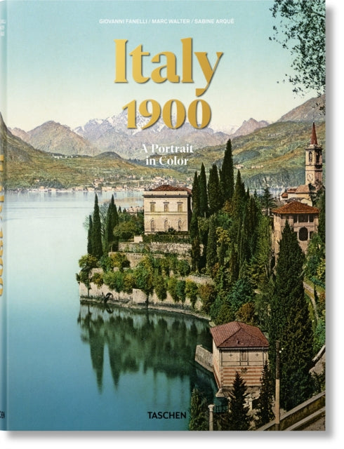 Book cover of: Italy 1900. A Portrait in Color. By: Giovanni Fanelli
