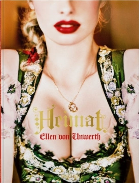 Book cover of: Ellen von Unwerth. Heimat