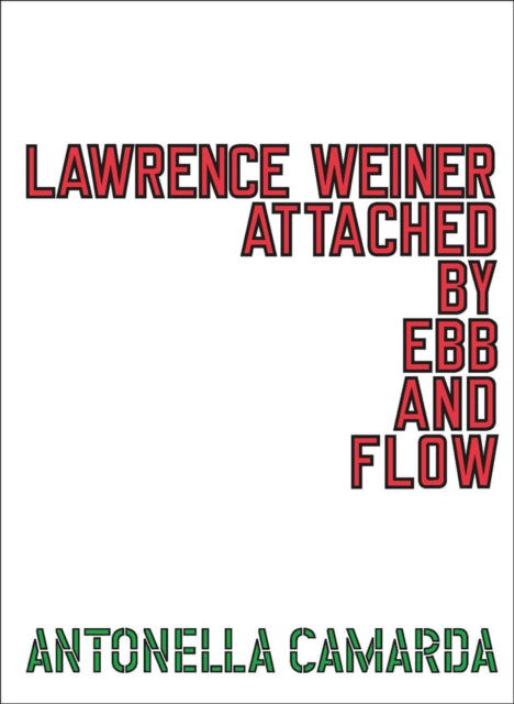 Book cover of: Lawrence Weiner. By: Antonella Camarda
