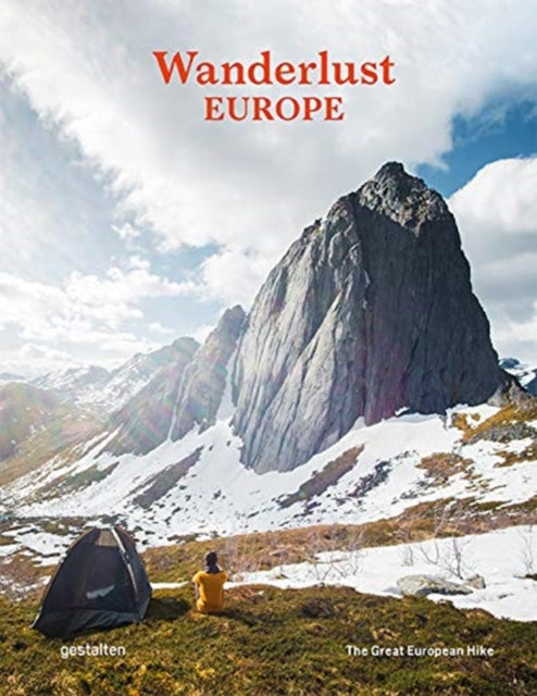 Wanderlust Europe, The Great European Hike 9783899558661 gestalten