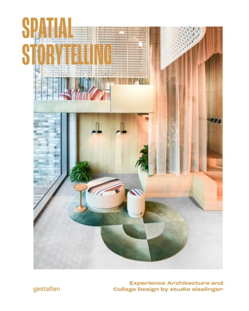 Book cover of: Spatial Storytelling. By: Gestalten