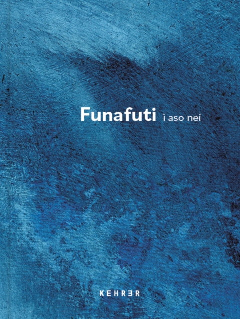 Book cover of: Funafuti. By: Julia de Cooker