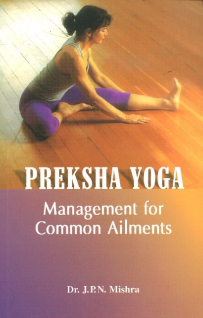 Book cover of: Preksha Yoga. By: J. P. N. Mishra