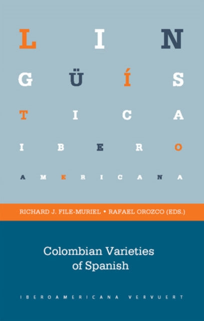 Book cover of: Colombian Varieties of Spanish. By: Richard J. File-Muriel