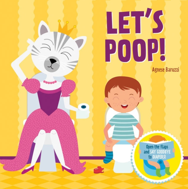 Book cover of: Let's Poop!. By: BARUZZI