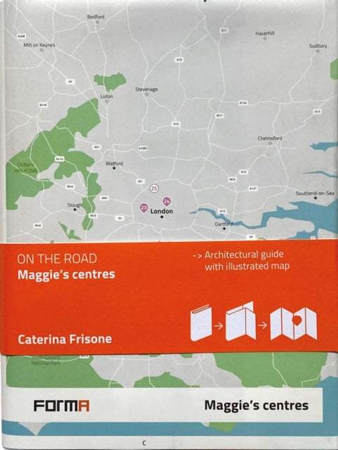 Book cover of: Maggie's Centres: On the Road Architecture Guides. By: Caterina Frisone