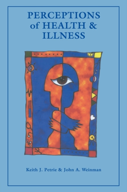 Book cover of: Perceptions of Health and Illness. By: PETRIE