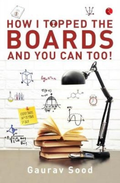 Book cover of: How I Topped Boards and You Can Too!