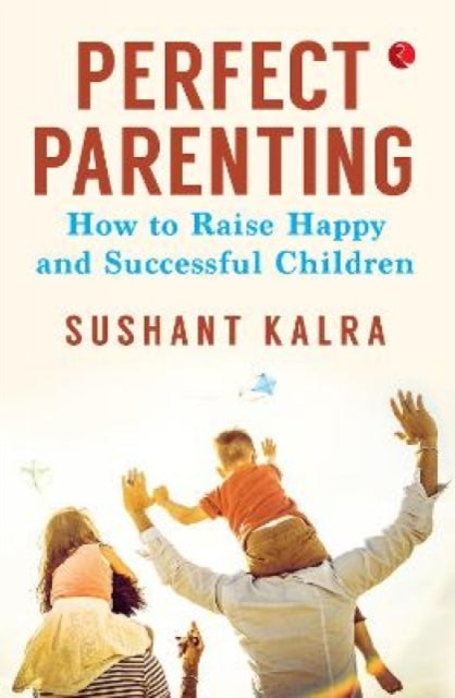 Book cover of: Perfect Parenting