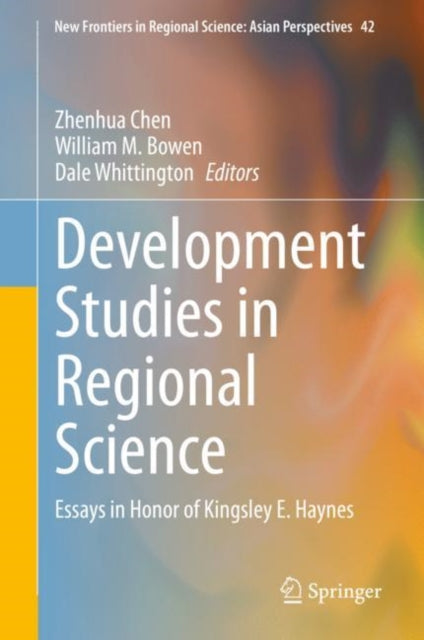 Book cover of: Development Studies in Regional Science. By: Zhenhua Chen