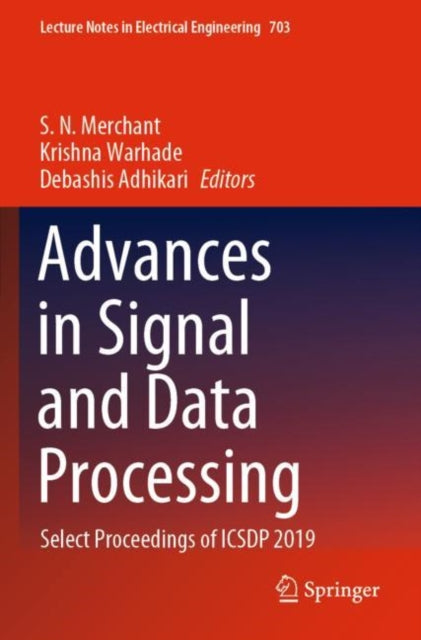 Book cover of: Advances in Signal and Data Processing. By: S. N. Merchant