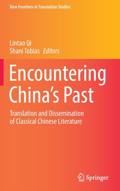 Book cover of: Encountering China’s Past. By: Lintao Qi