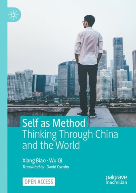 Book cover of: Self as Method. By: 项飙