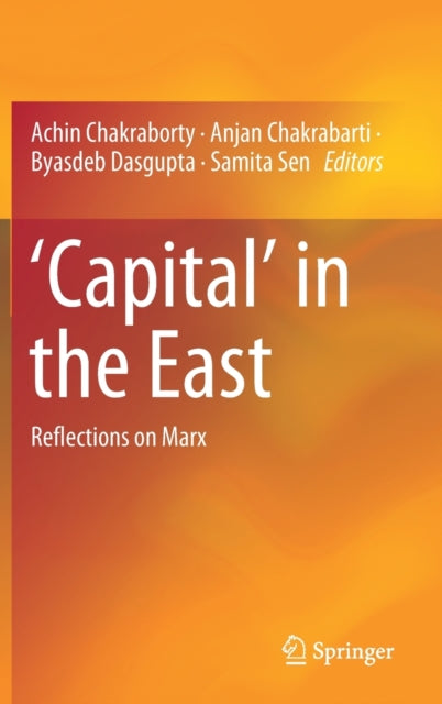 Book cover of: ‘Capital’ in the East. By: Achin Chakraborty
