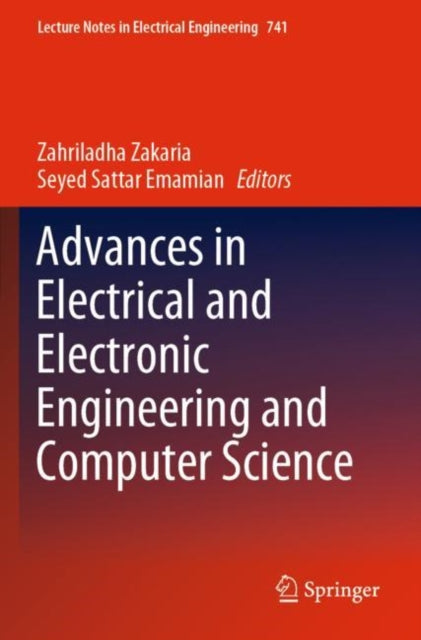 Book cover of: Advances in Electrical and Electronic Engineering and Computer Science. By: Zahriladha Zakaria